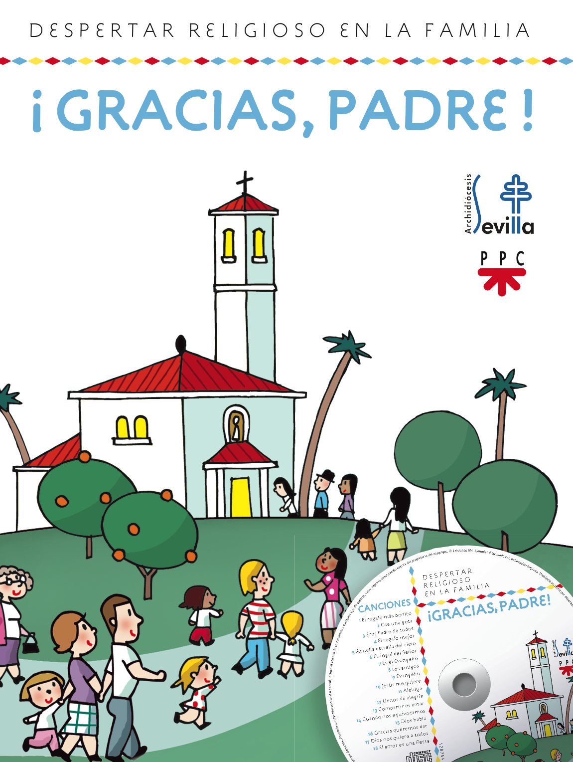 Libro: ¡Gracias, Padre!: Despertar religioso en la familia (Catequesis Sevilla)