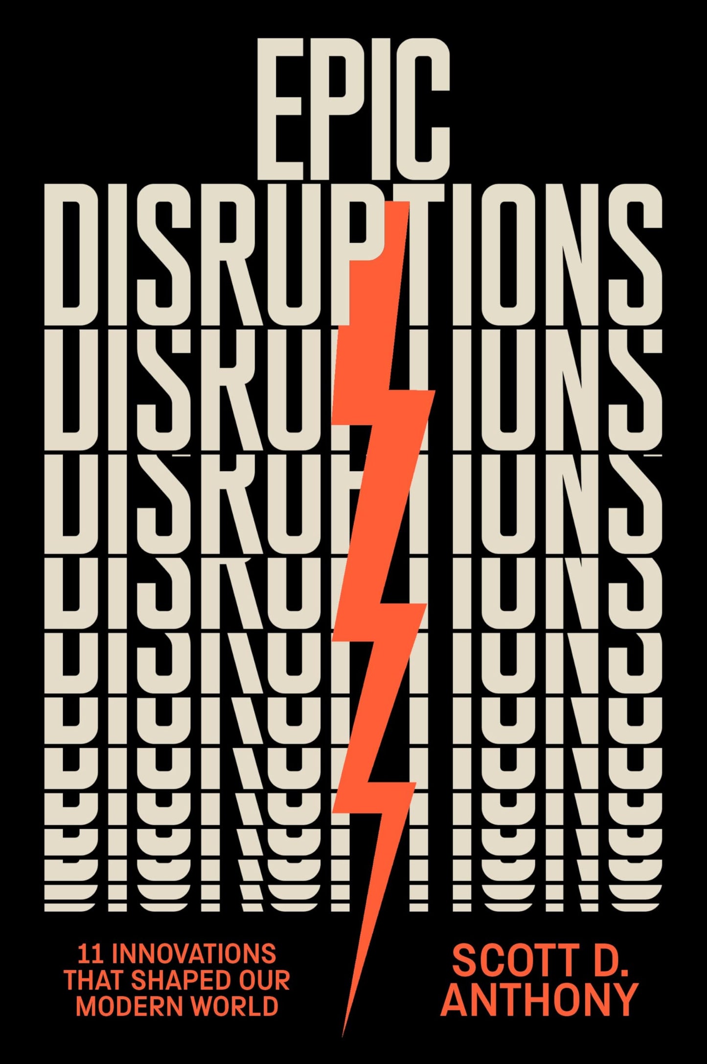 Libro: Epic Disruptions: 11 Innovations That Shaped Our Modern World