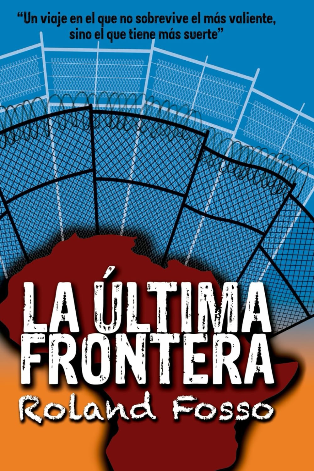 Libro: La ultima frontera (Spanish Edition)