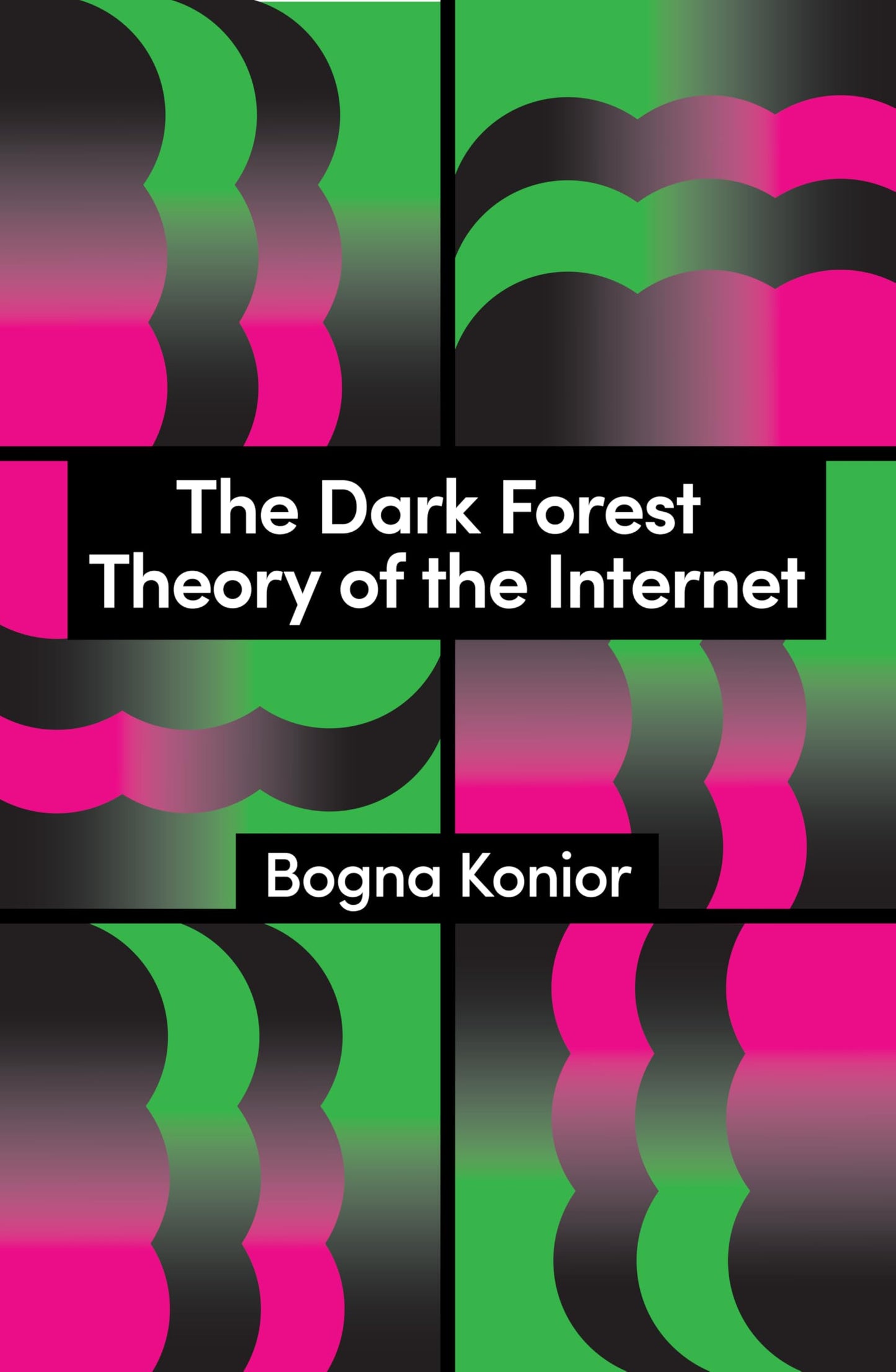 Libro: The Dark Forest Theory of the Internet (Theory Redux)