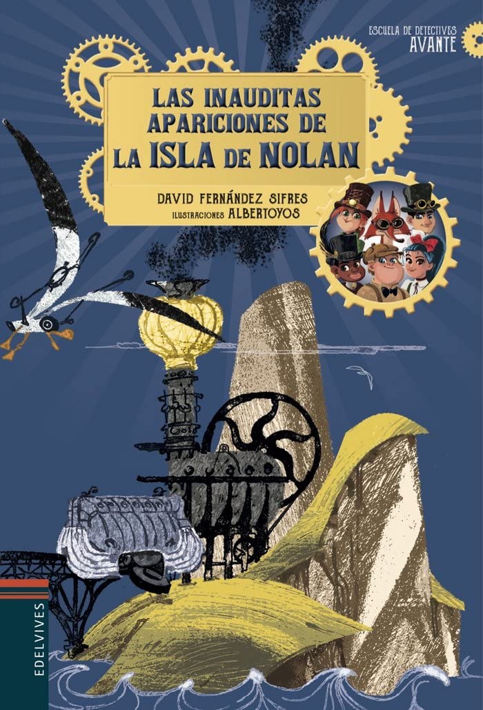 Libro: Las inauditas apariciones de la isla de Nolan: 2 (Escuela de detectives Avante)