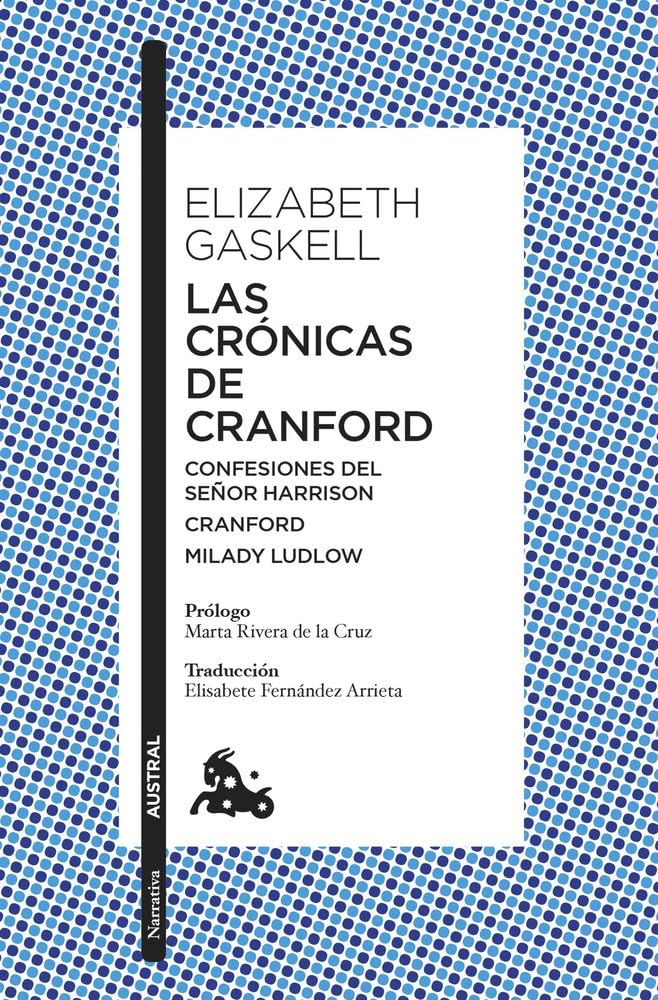 Libro: Las crónicas de Cranford: Confesiones del señor Harrisson / Cranford / Milady Ludlow (Clásica)