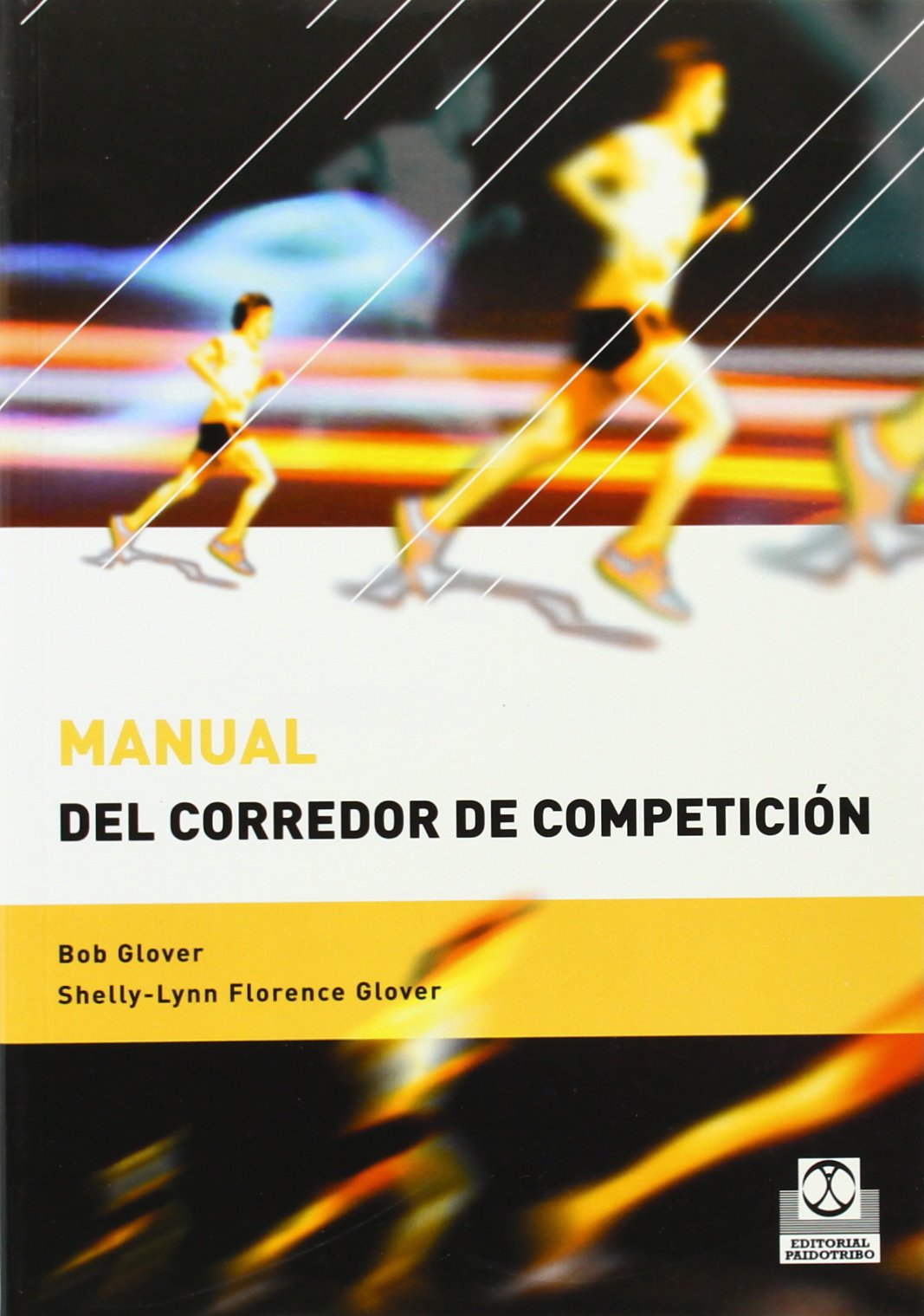 Libro: Manual del corredor de competición (Spanish Edition)