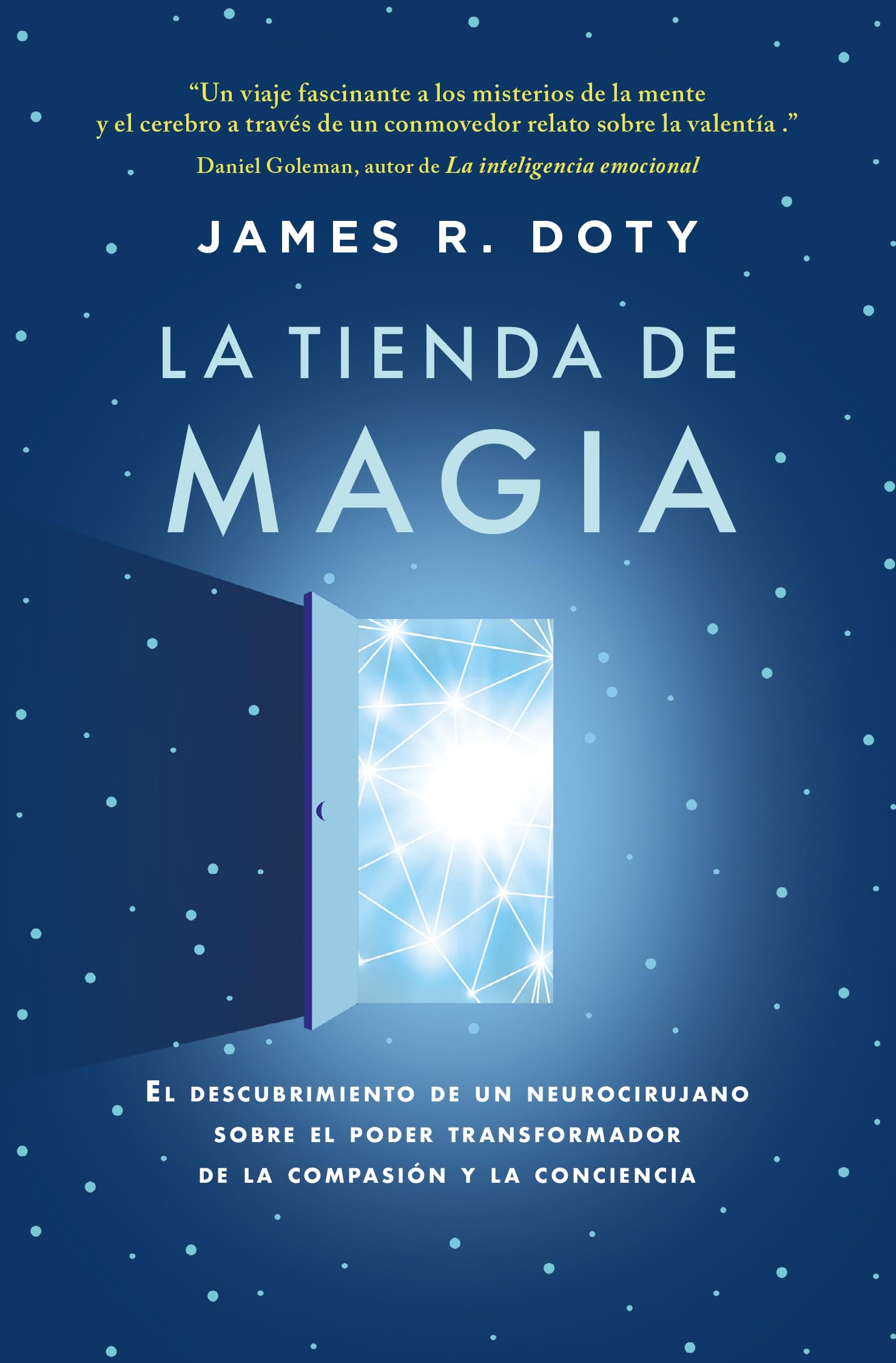 Libro: La tienda de magia: El viaje de un neurocirujano por los misterios del cerebro y los secretos del corazón (Books4pocket crec. y salud)