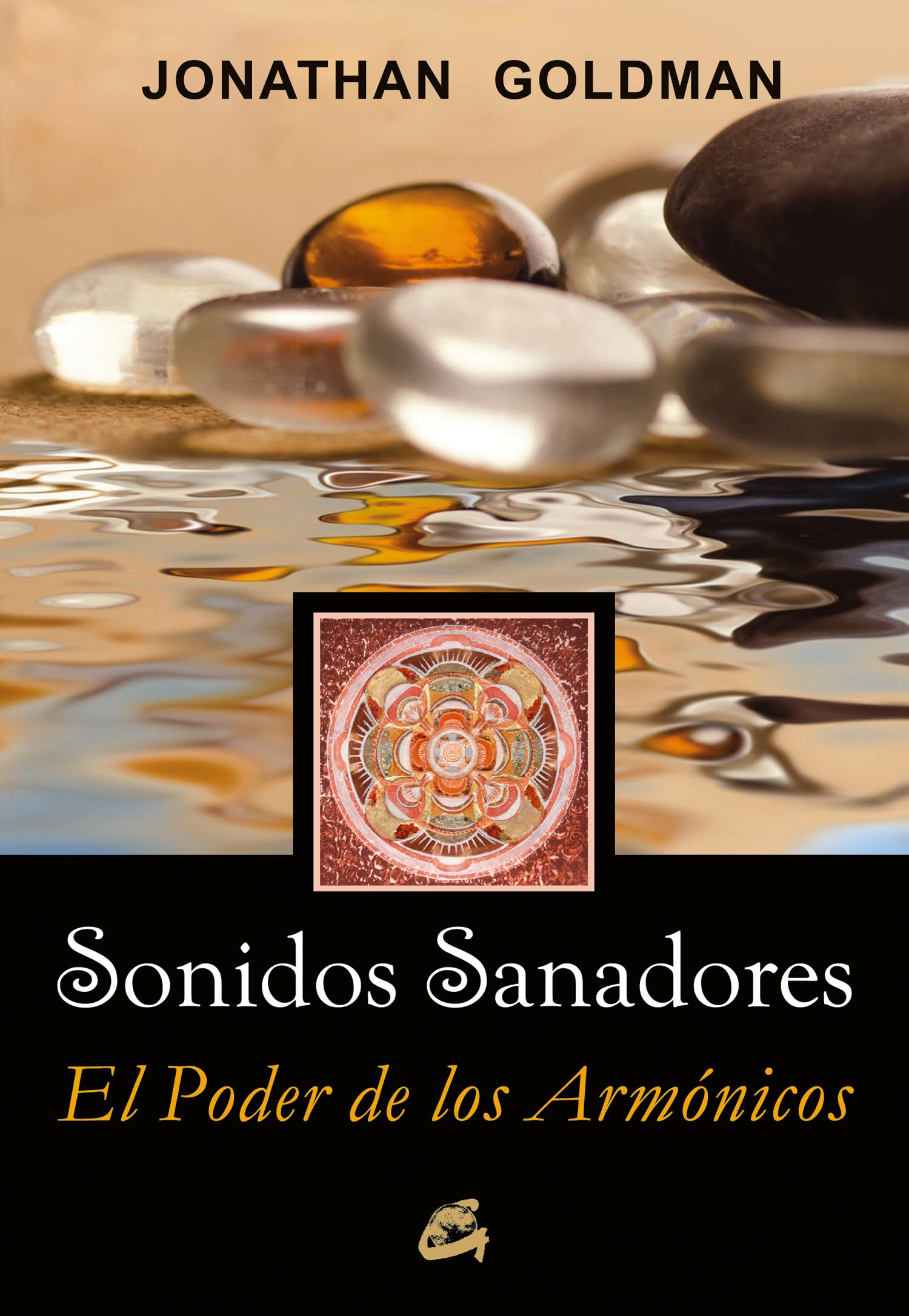 Libro: Sonidos sanadores: El poder de los armónicos