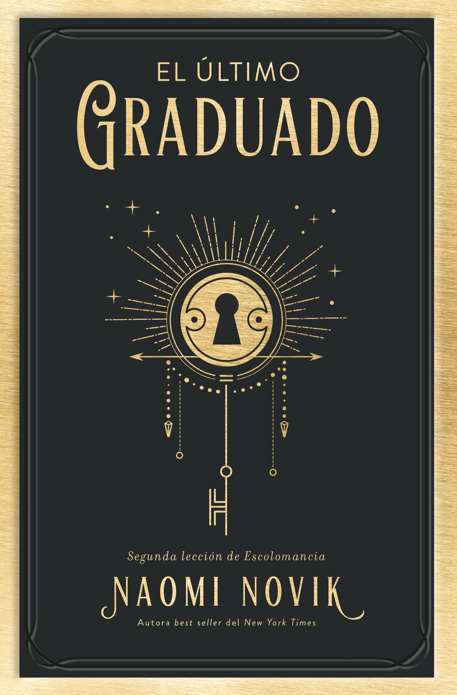 Libro: El último graduado (The Scholomance) (Spanish Edition)