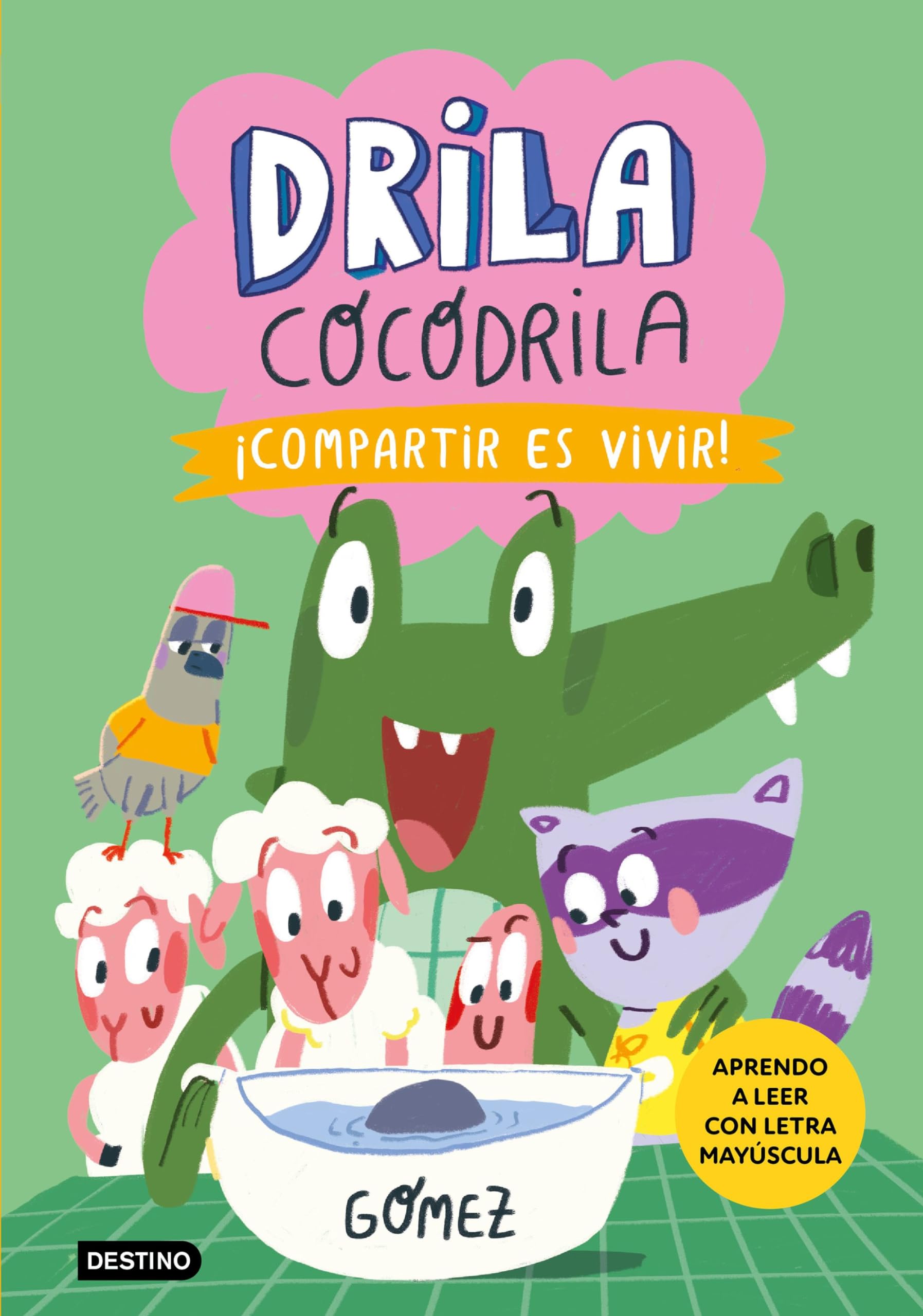 Libro: Drila Cocodrila 6. ¡Compartir es vivir! Aprender a leer