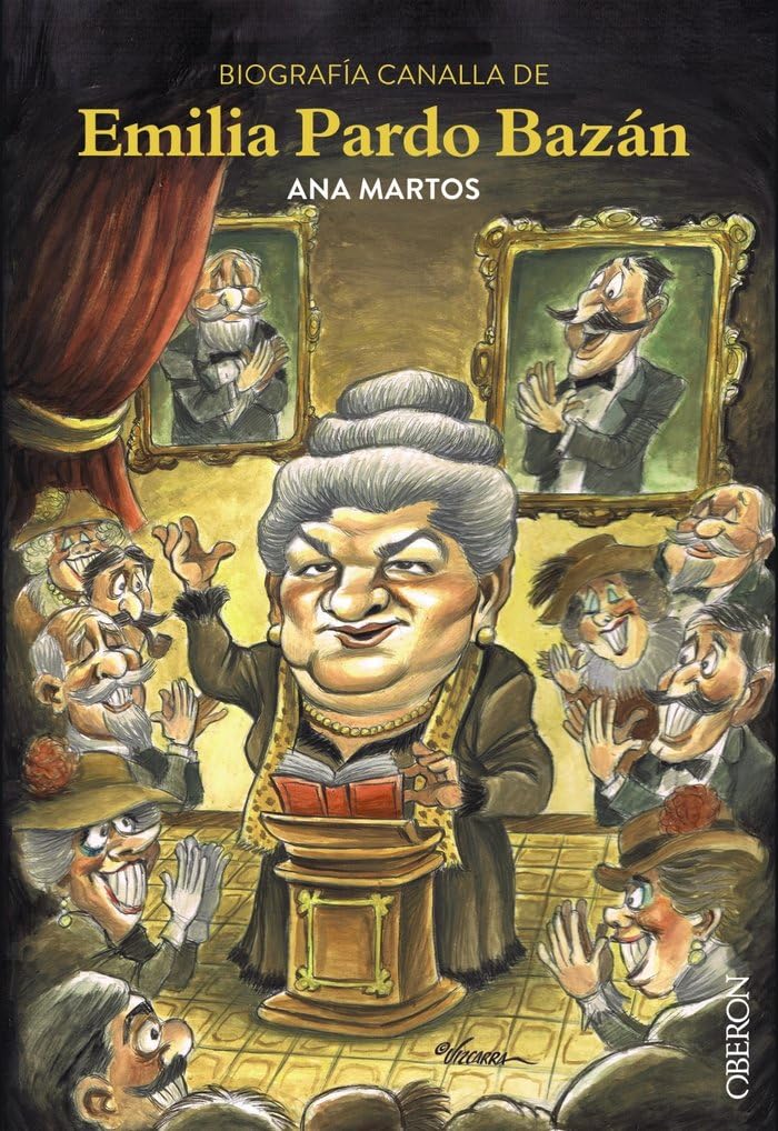 Libro: Biografía canalla de Emilia Pardo Bazán (Libros singulares)