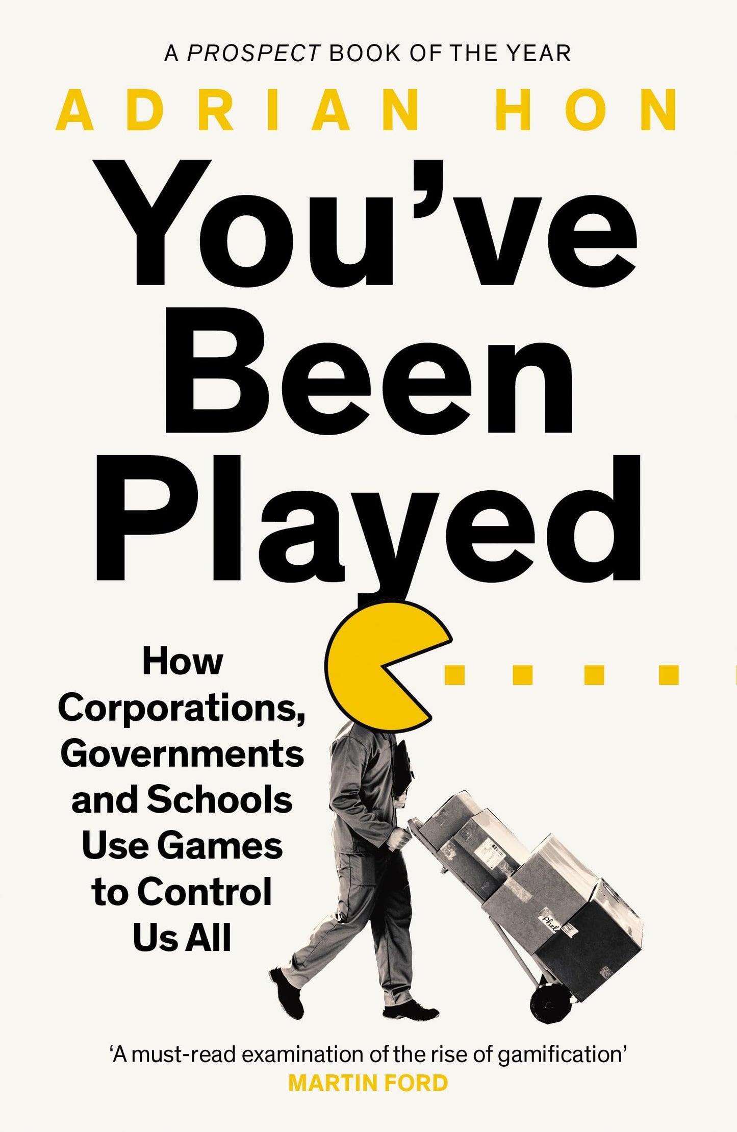 Libro: You've Been Played: How Corporations, Governments and Schools Use Games to Control Us All
