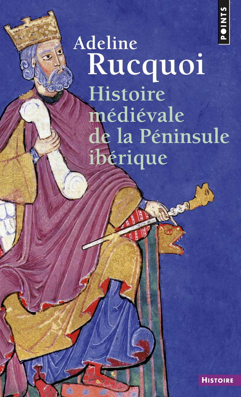 Libro: Histoire médiévale de la Péninsule ibérique (Points Histoire)