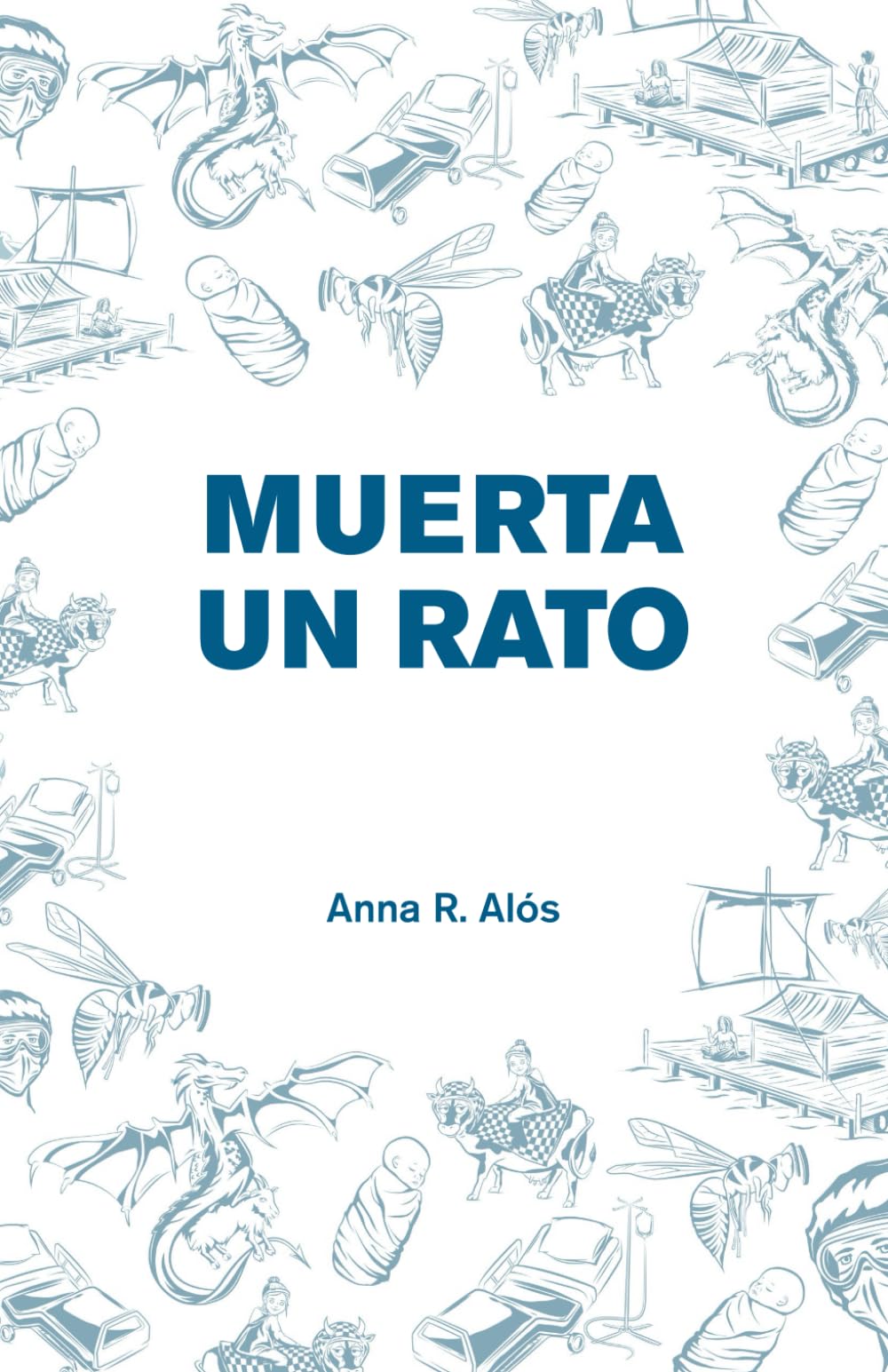 Libro: Muerta un rato: Cuatro viajes entre la vida y la muerte (Spanish Edition)