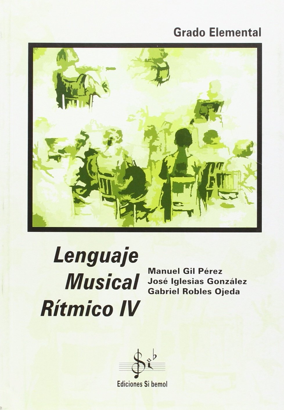 Libro: Lenguaje musical rítmico IV