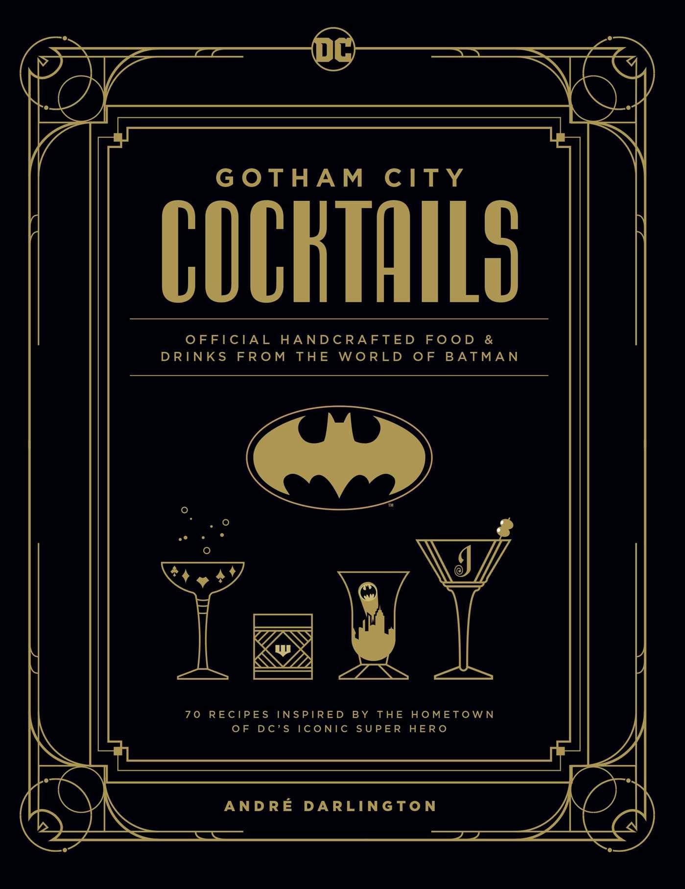 Libro: Gotham City Cocktails: Official Handcrafted Food & Drinks From the World of Batman