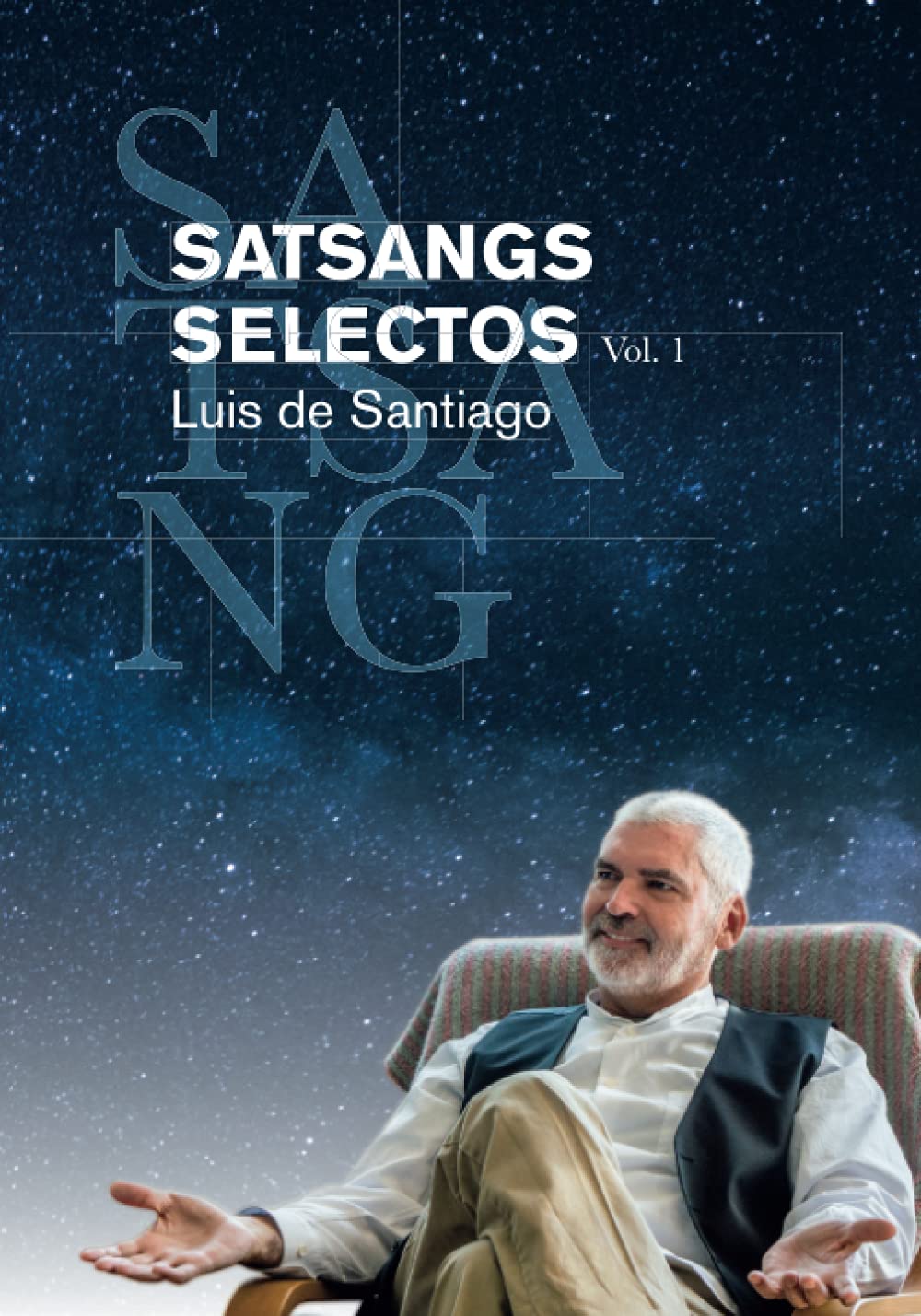 Libro: SATSANGS SELECTOS Vol. 1 (Spanish Edition)