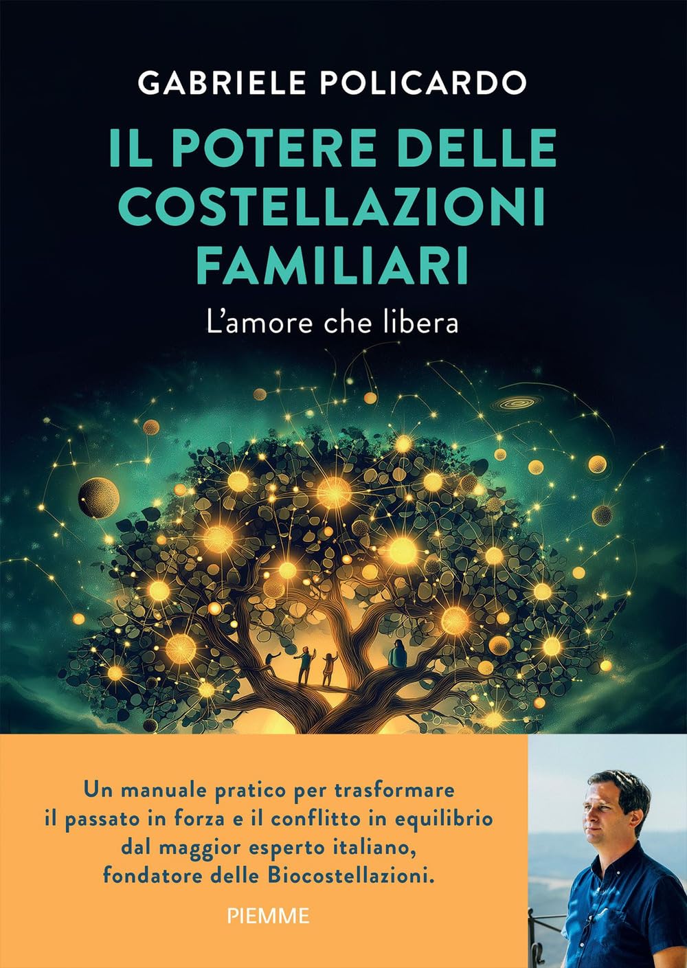 Libro: Il potere delle costellazioni familiari. L'amore che libera. Con meditazioni guidate dall'autore