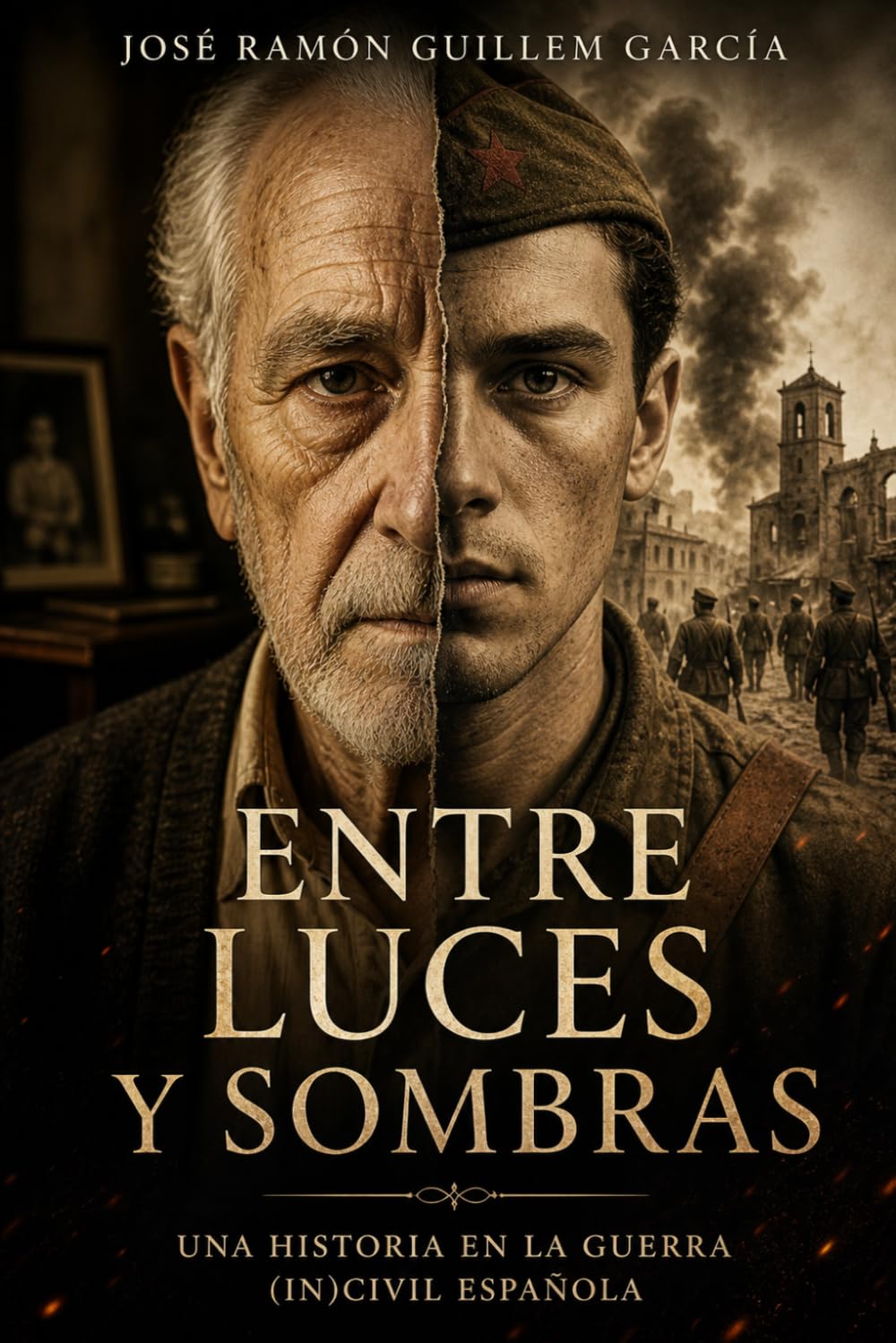 Libro: Entre Luces y Sombras, Una historia en la Guerra (In)Civil Española. (Serie Guerra Civil Española)