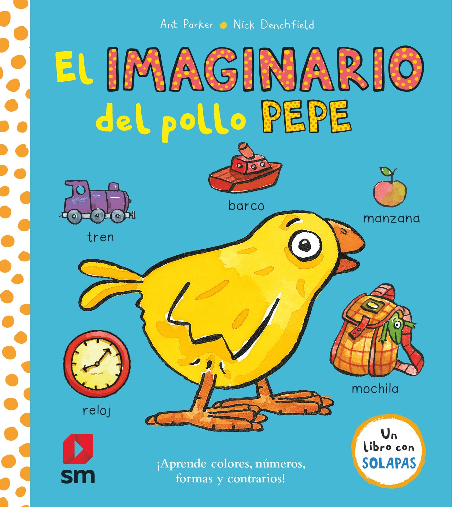Libro: El imaginario del pollo Pepe (El pollo Pepe y sus amigos)