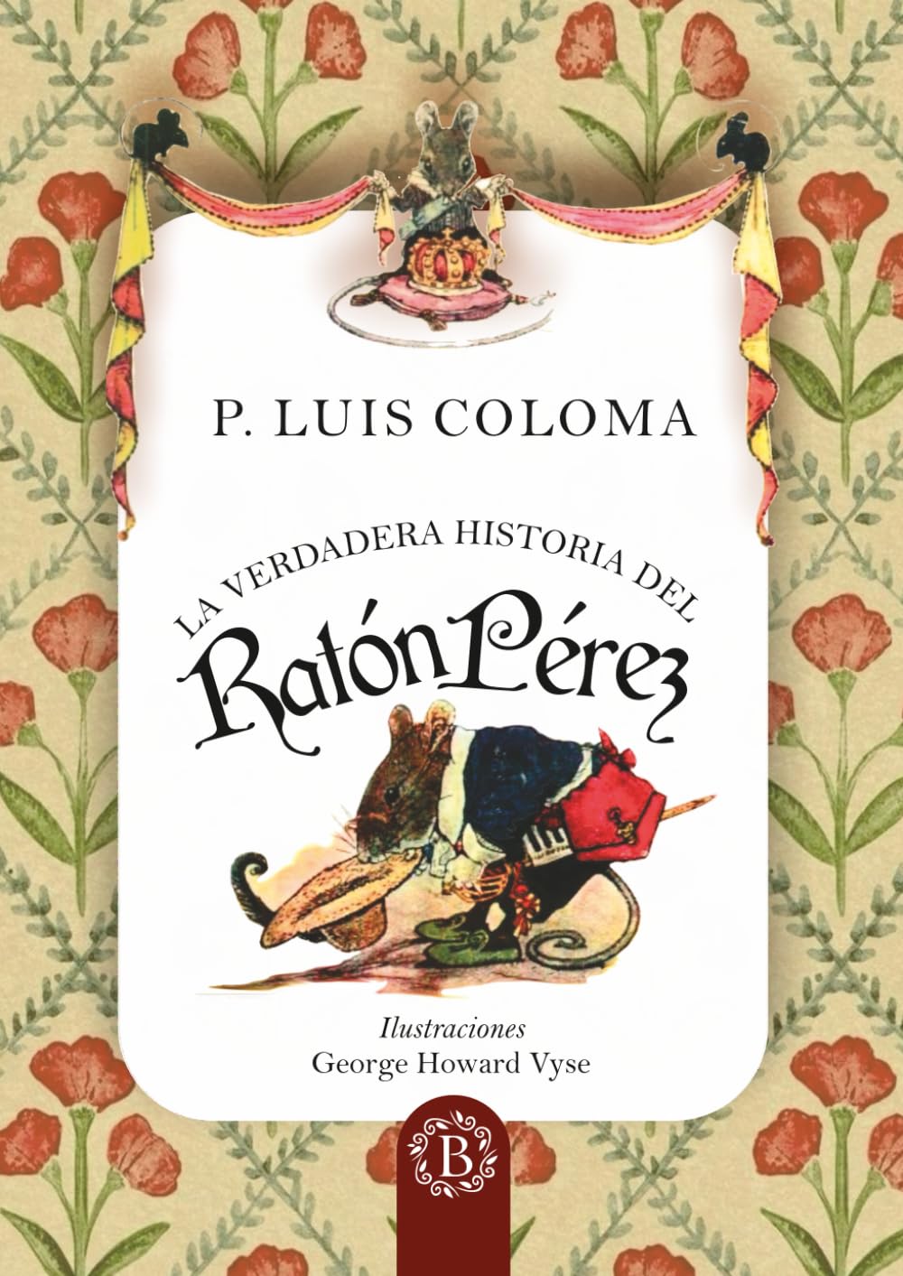 Libro: La verdadera historia del Ratón Pérez