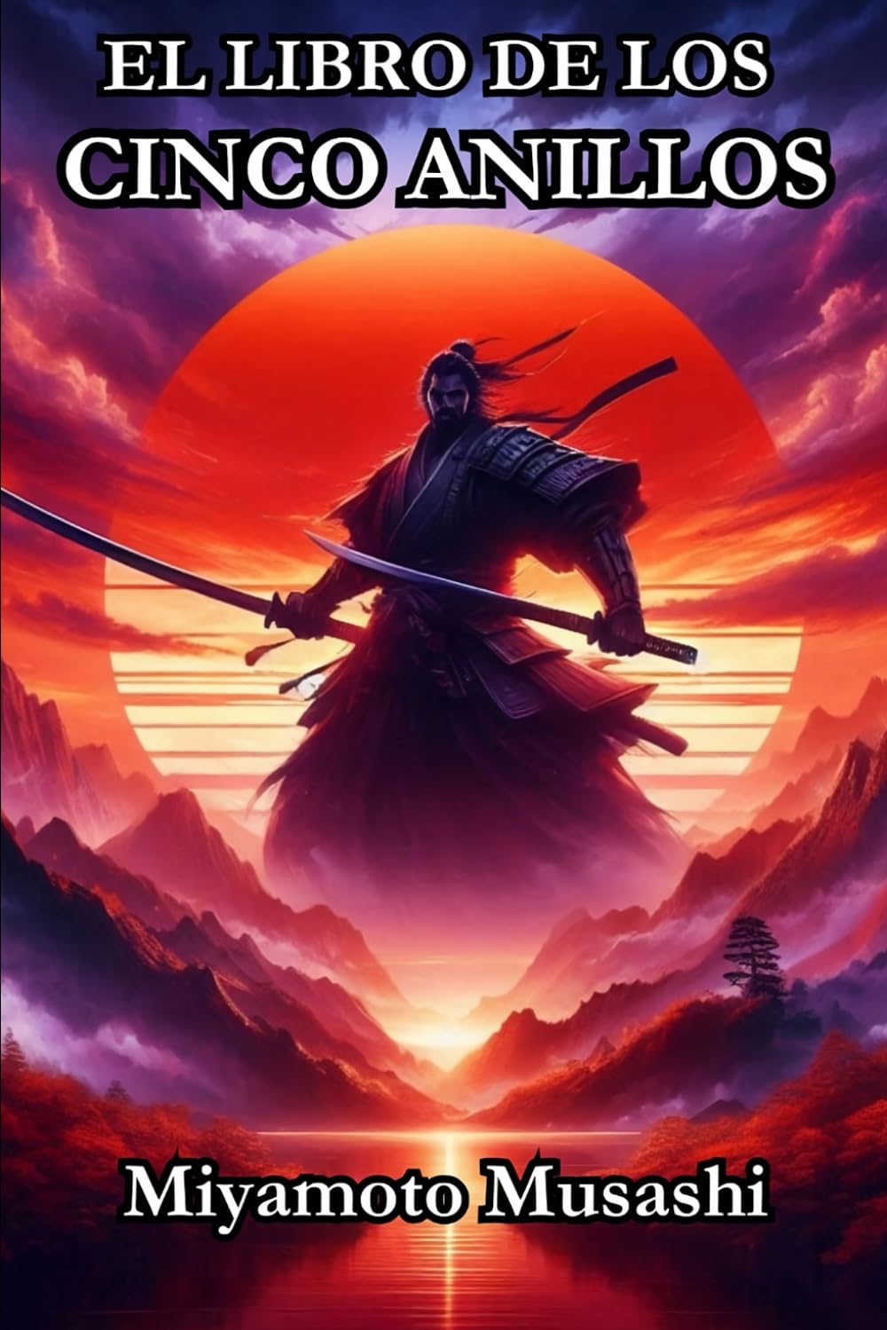 Libro: El libro de los cinco anillos Miyamoto Musashi: La Guía Definitiva de Estrategia y Sabiduría Samurai