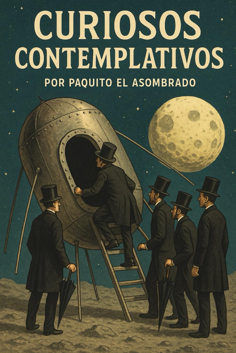 Libro: Curiosos contemplativos: por Paquito el asombrado