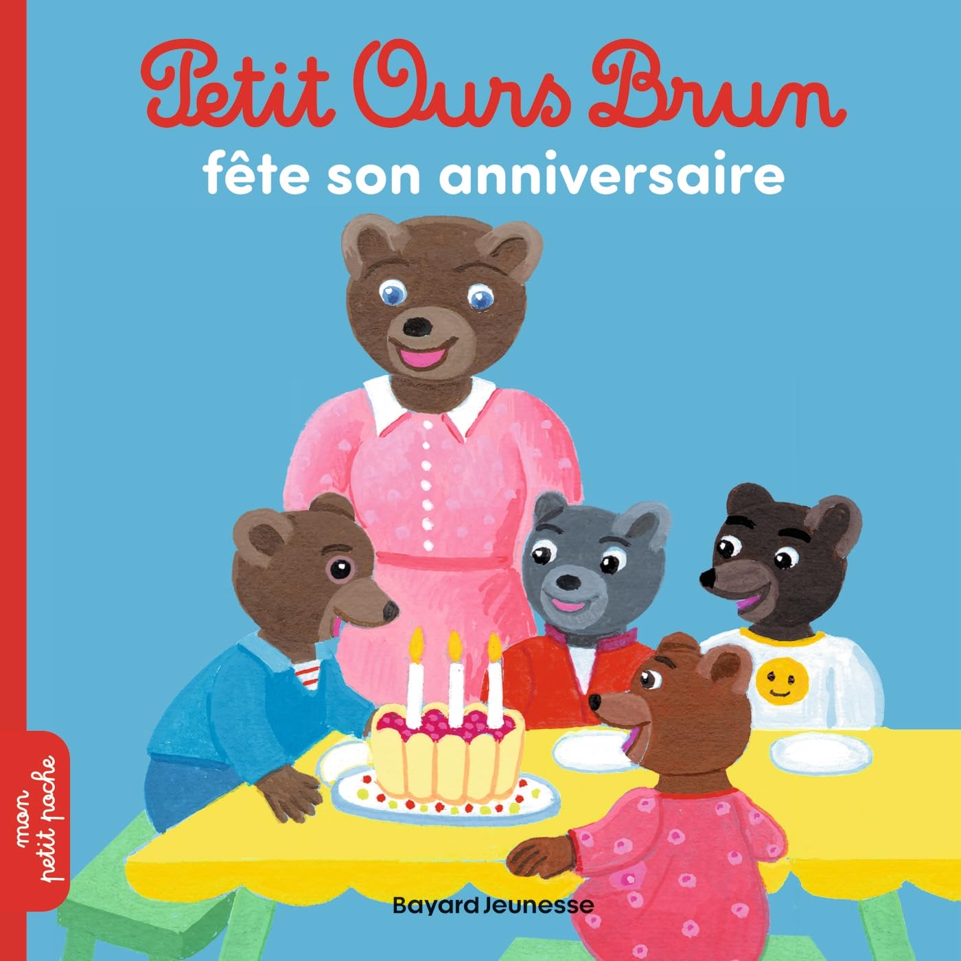 Libro: Petit ours brun fête son anniversaire