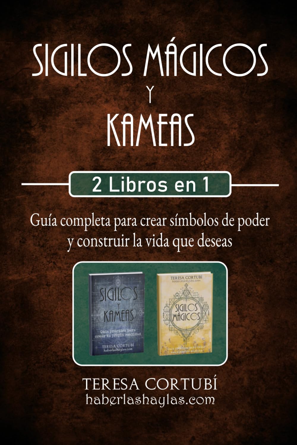Libro: Sigilos Mágicos y kameas - 2 libros en 1: Guía completa para crear símbolos de poder y construir la vida que deseas (Magia del Caos)
