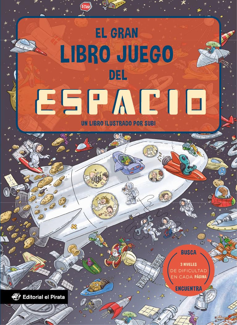 Libro: El gran libro juego del espacio: Un libro infantil con 3 niveles de juego, de 3 a 8 años. Jugar y aprender. ¡Conoce curiosidades sobre el espacio y muchos científicos y científicas!: 4 (Libros juegos)