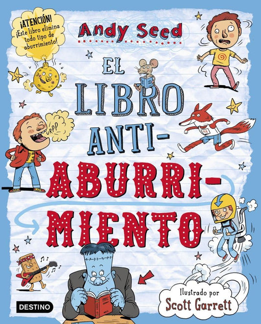 El libro antiaburrimiento: Ilustrado por Scott Garrett (Libros de entretenimiento)