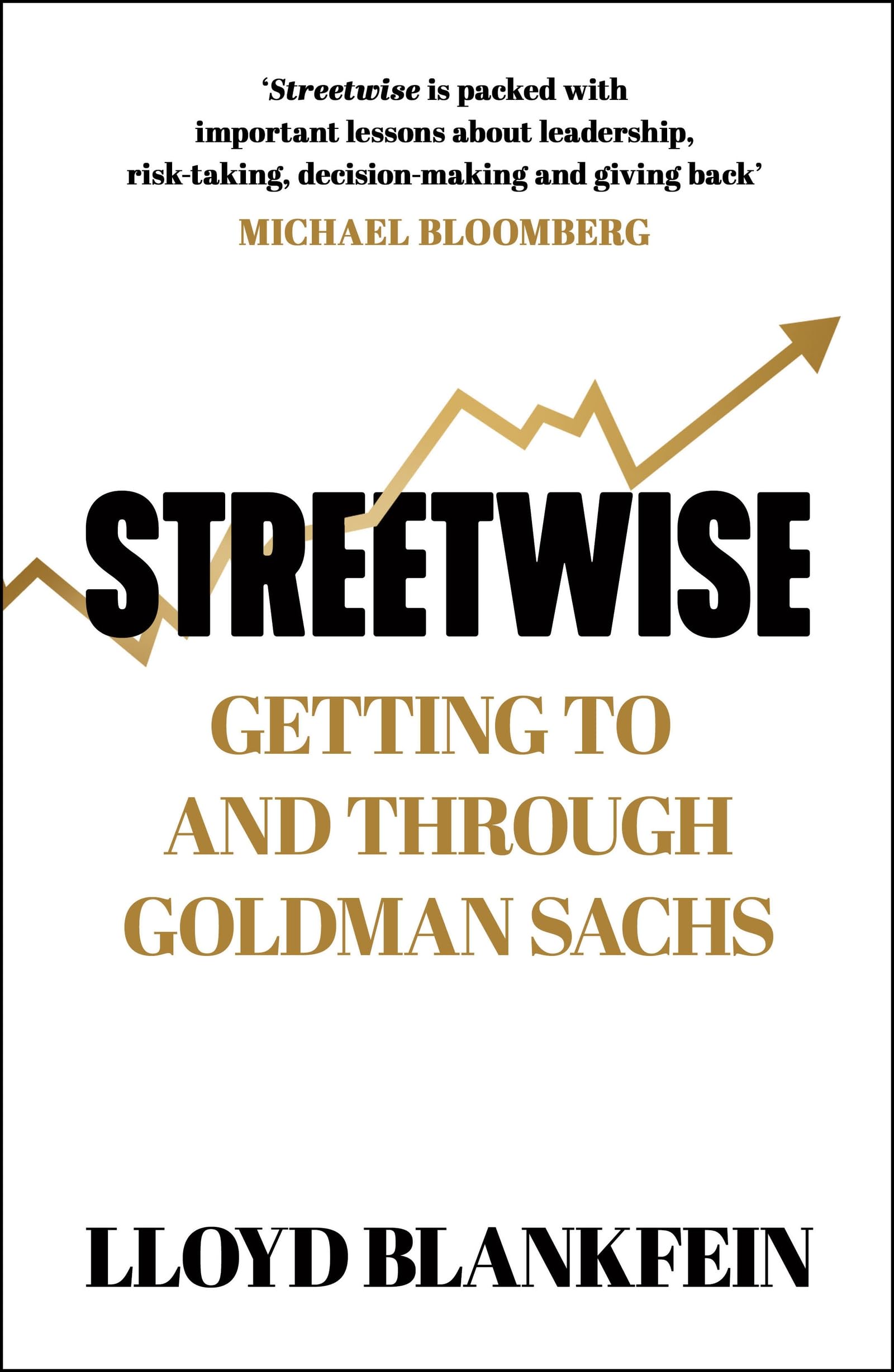 Libro: Streetwise: Getting To and Through Goldman Sachs