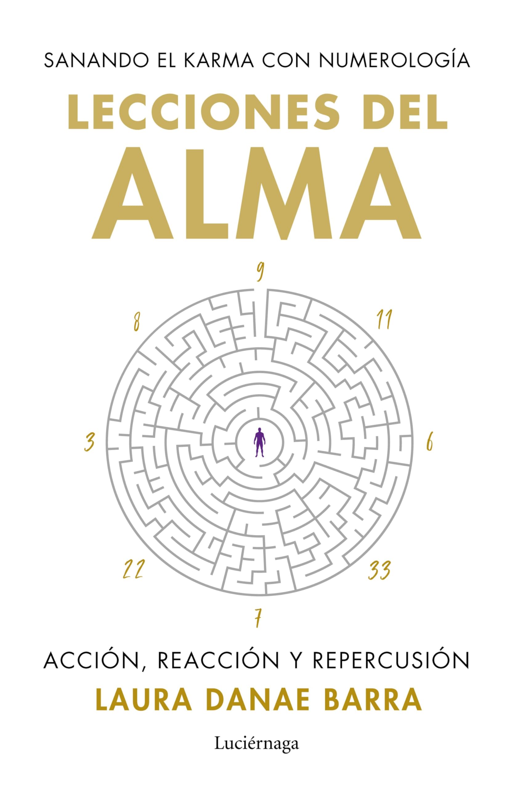 Libro: Lecciones del alma: sanando el karma con numerología (PREVENIR Y SANAR)