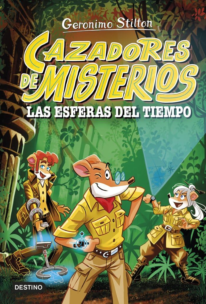 Libro: Cazadores de misterios 1. Las esferas del tiempo (Geronimo Stilton)