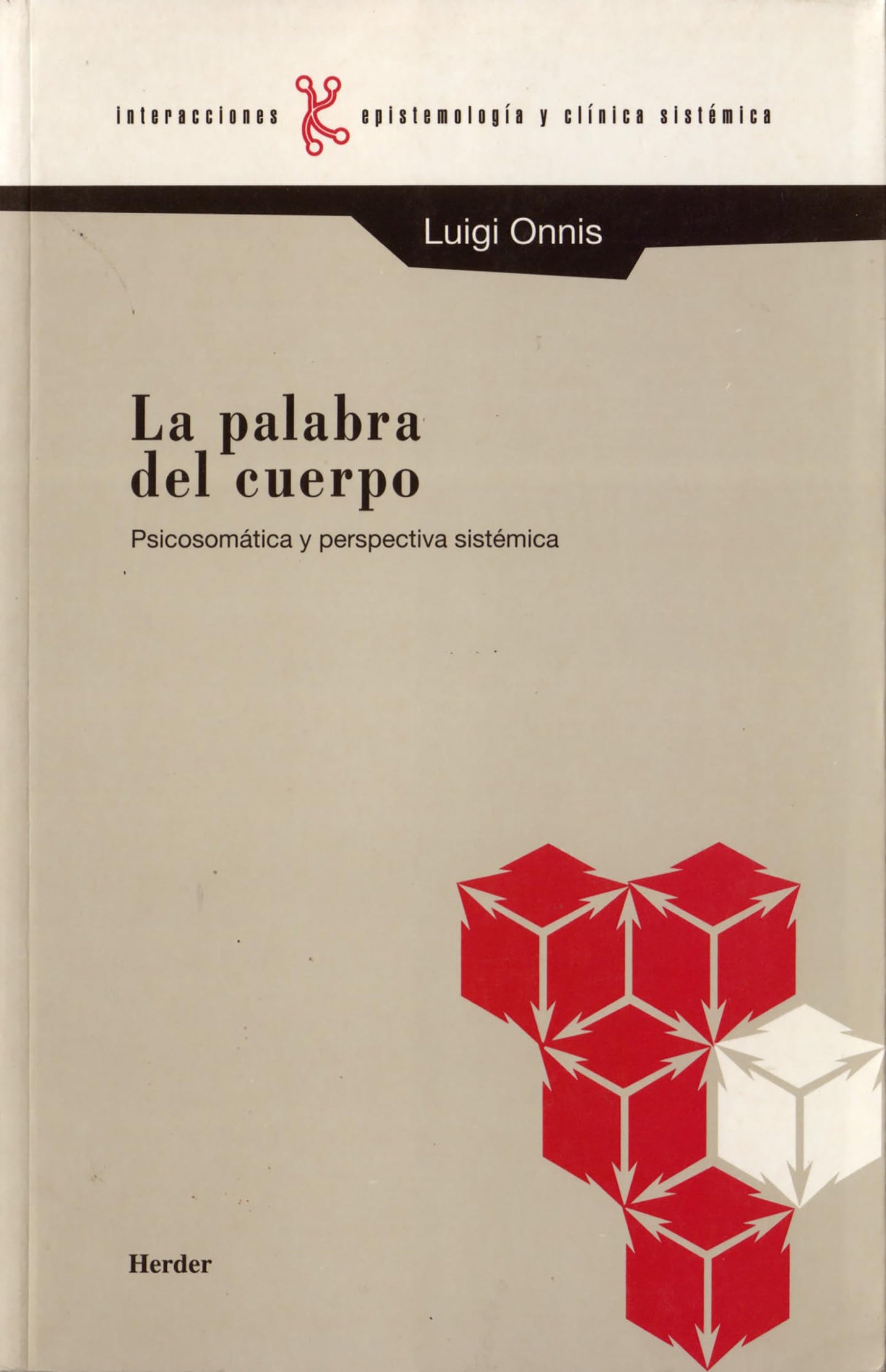Libro: La palabra del cuerpo: Psicosomática y perspectiva sistémica (Spanish Edition)