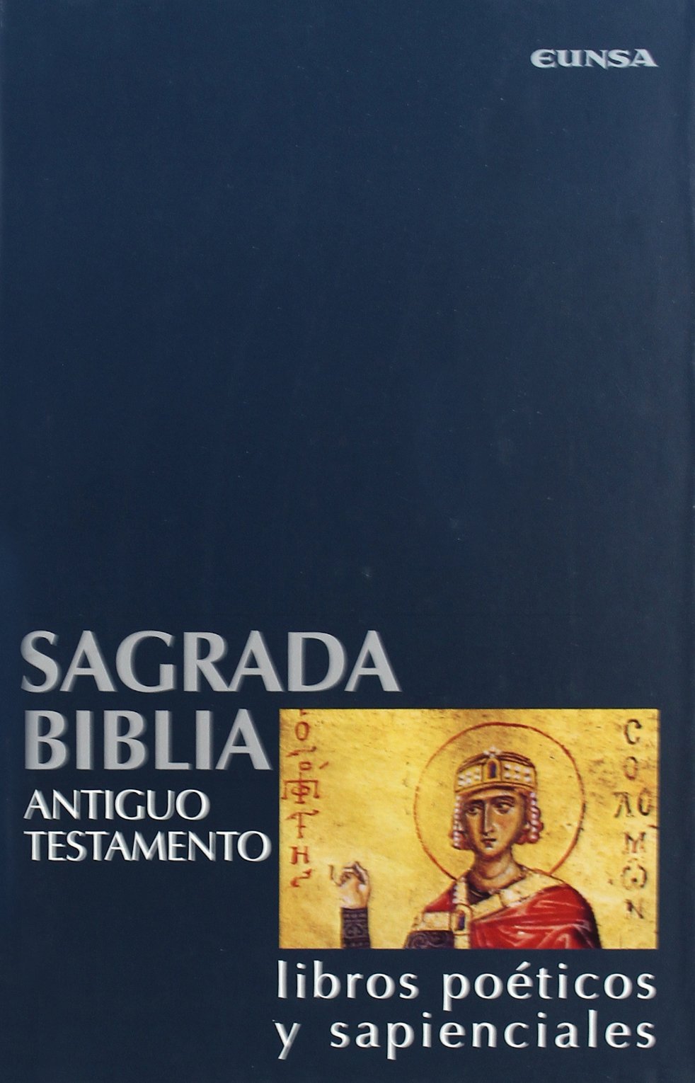 Libro: Sagrada Biblia. Antiguo Testamento: libros poéticos y sapenciales