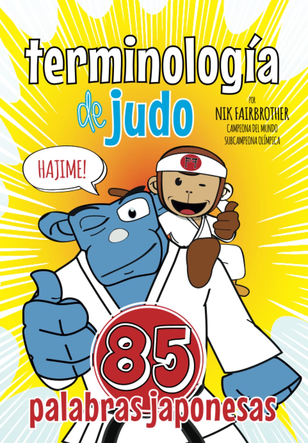 Libro: Terminología de Judo: 85 Palabras Japonesas (Spanish Edition)