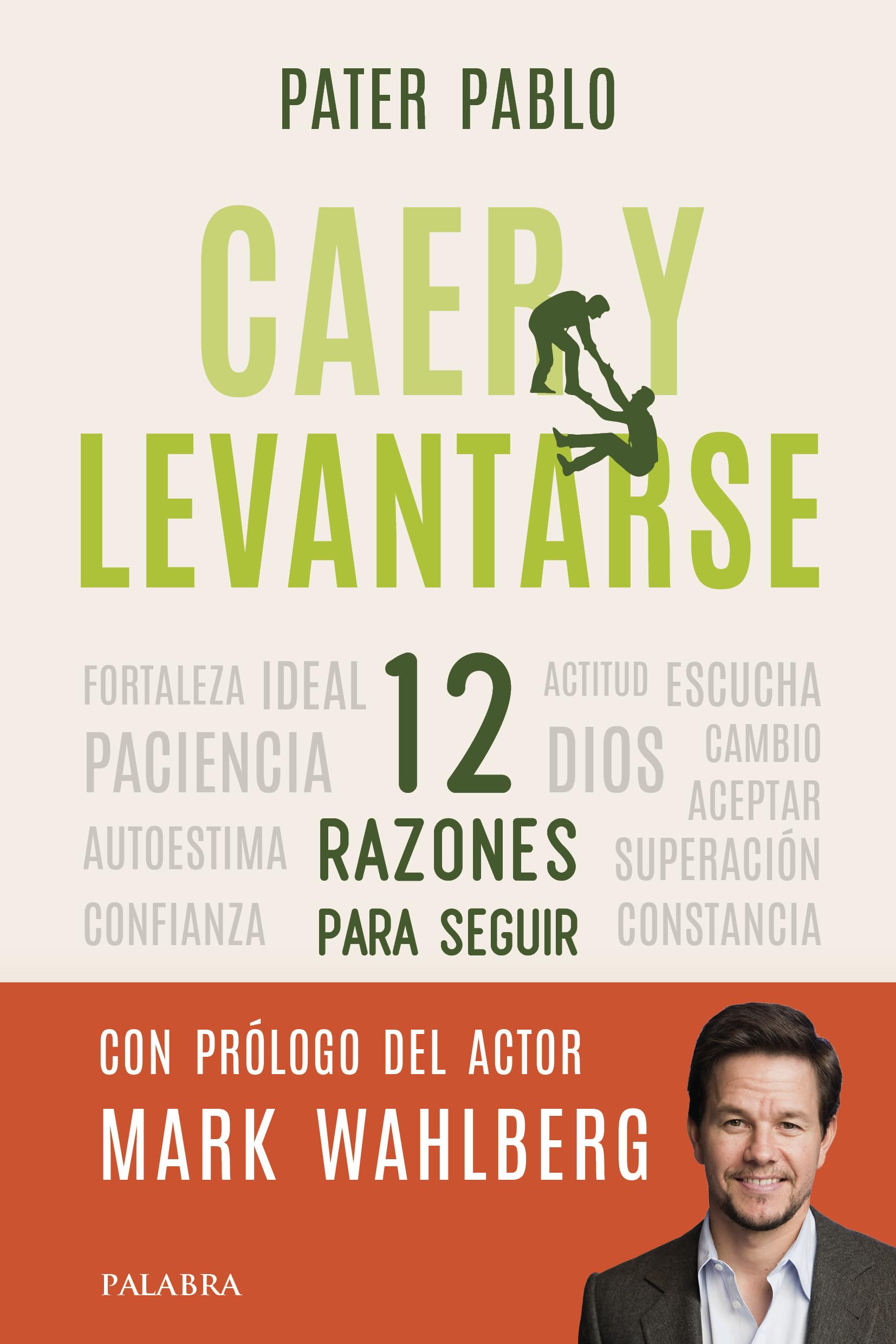 Libro: Caer y levantarse. 12 razones para seguir (Palabra hoy)