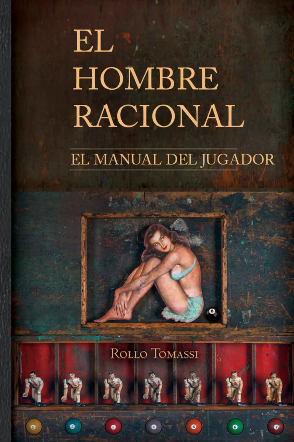 Libro: El Hombre Racional: El Manual del Jugador (Spanish Edition)