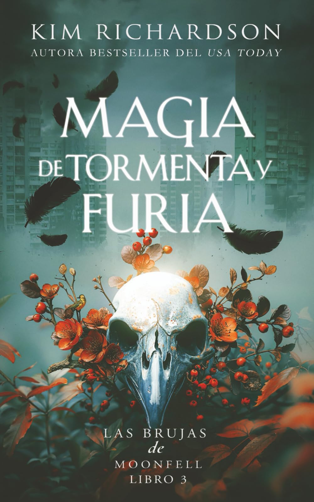 Libro: Magia de Tormenta y Furia (Las Brujas de Moonfell) (Spanish Edition)