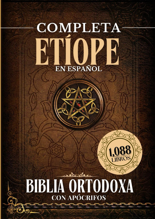 Biblia Ortodoxa Etíope Completa en Español con Apócrifos (1088 Libros)