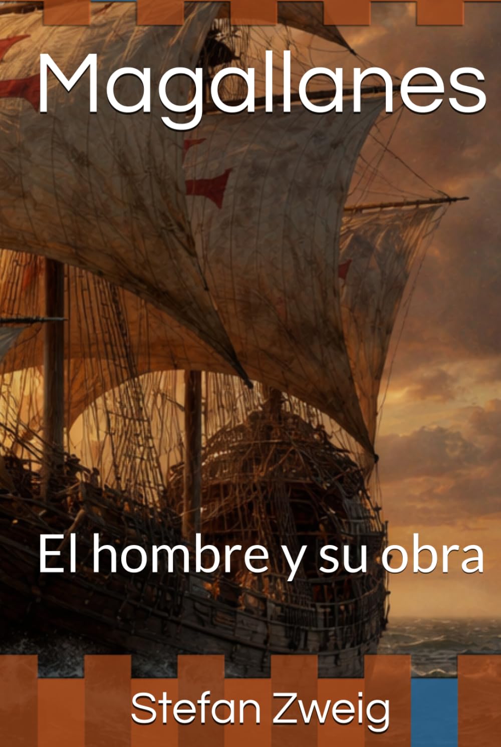 Libro: Magallanes: El hombre y su obra (Spanish Edition)