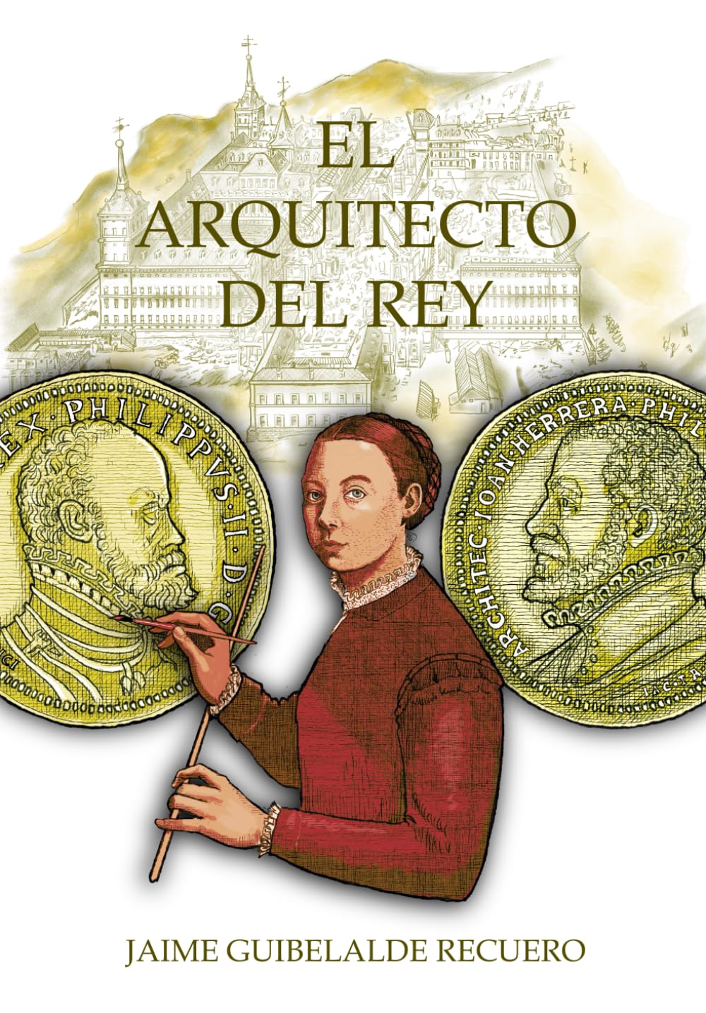 Libro: EL ARQUITECTO DEL REY