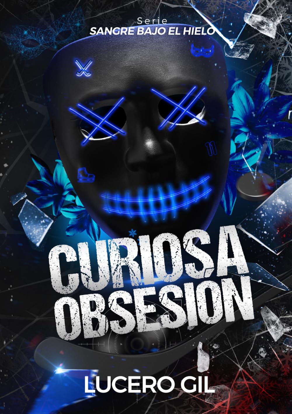 Libro: Curiosa Obsesión: Serie: Sangre bajo el hielo vol.1
