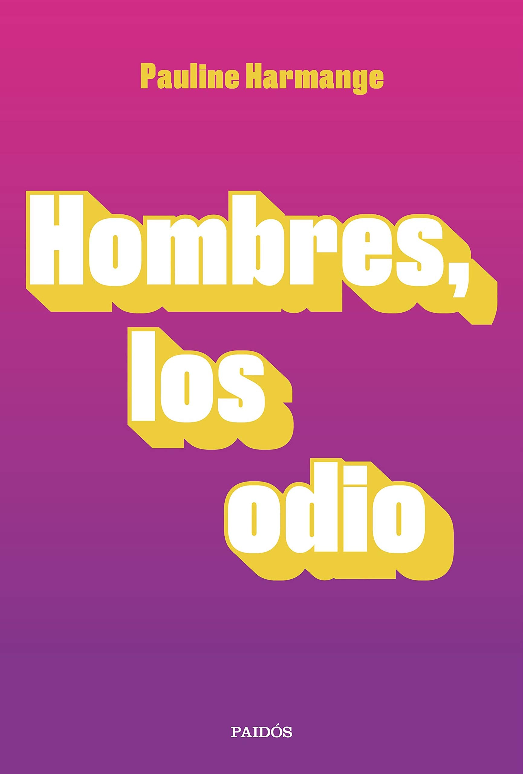 Libro: Hombres, los odio (Contemporánea)