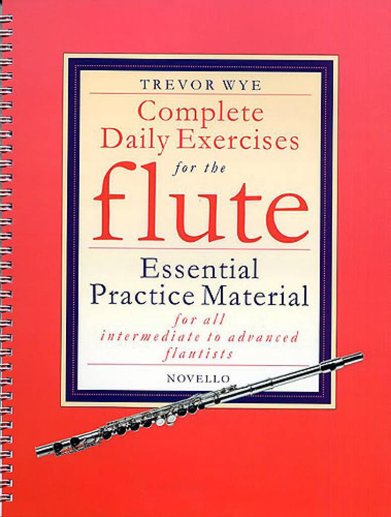 Libro: Trevor wye: complete daily exercises for the flute: Essential Practice Material for All Intermediate and Advanced Flautists (Flute Tutor)