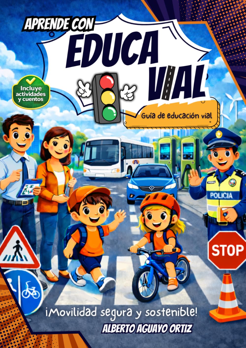 Libro: EDUCA VIAL: APRENDE CON EDUCA VIAL MOVILIDAD SEGURA Y SOSTENIBLE (Spanish Edition)