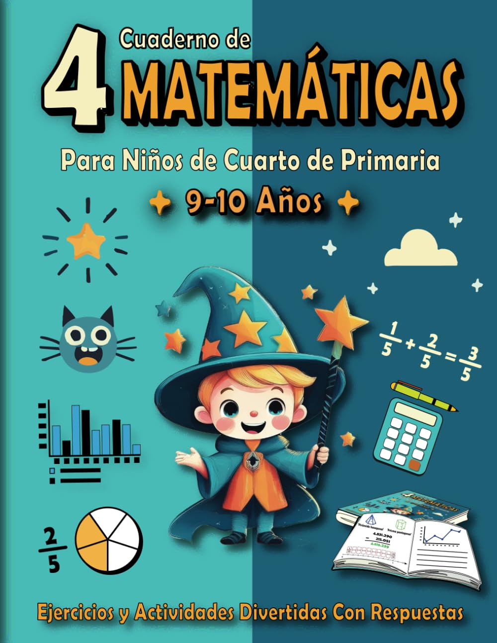 Libro: Cuaderno de Matemáticas para Niños de 4 Primaria: Libro de Ejercicios y Actividades Divertidas para Cuarto de Primaria (con respuestas) | Refuerzo de Matemáticas - 9-10 años
