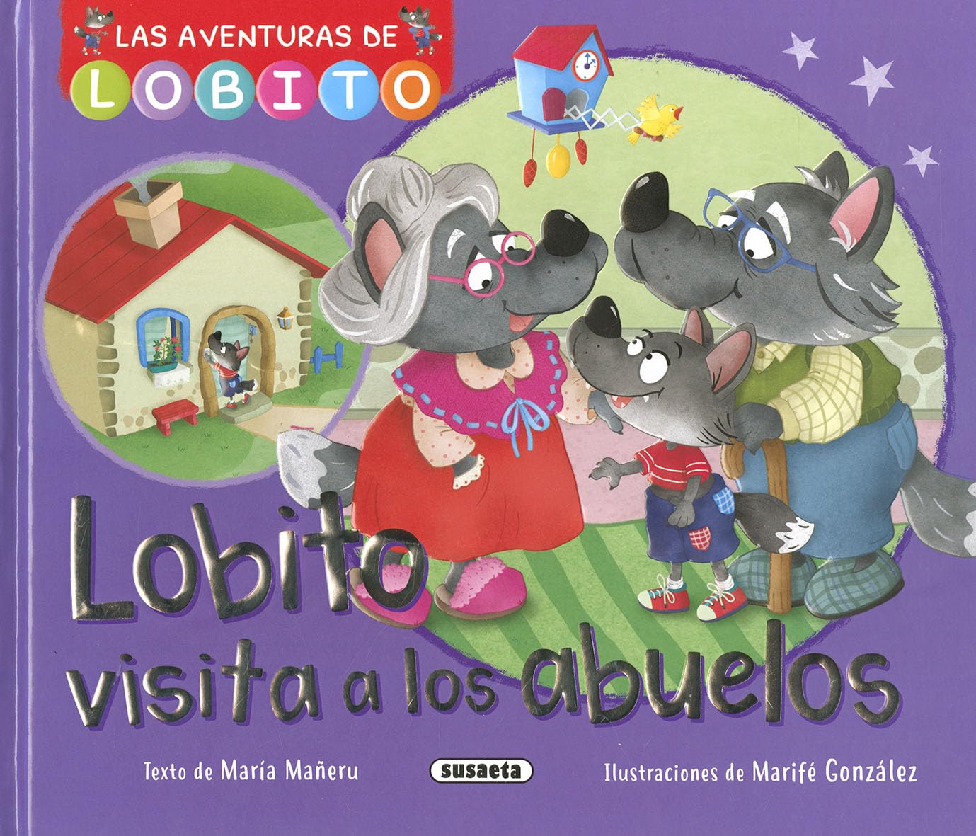 Susaeta - Lobito visita a los abuelos (Las aventuras de Lobito)