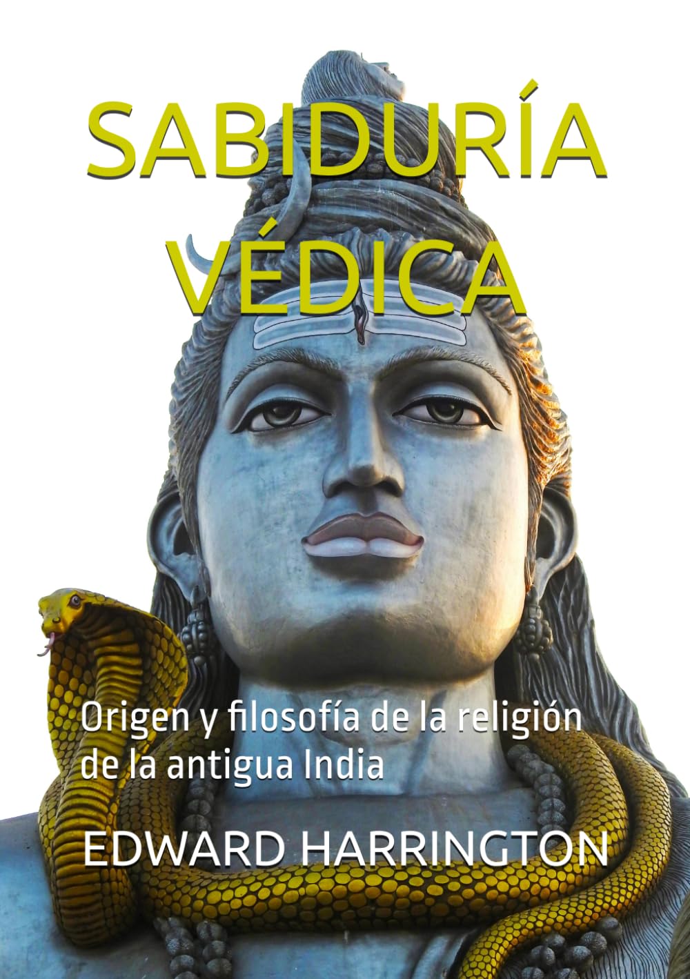 Libro: SABIDURÍA VÉDICA: Origen y filosofía de la religión de la antigua India (Spanish Edition)
