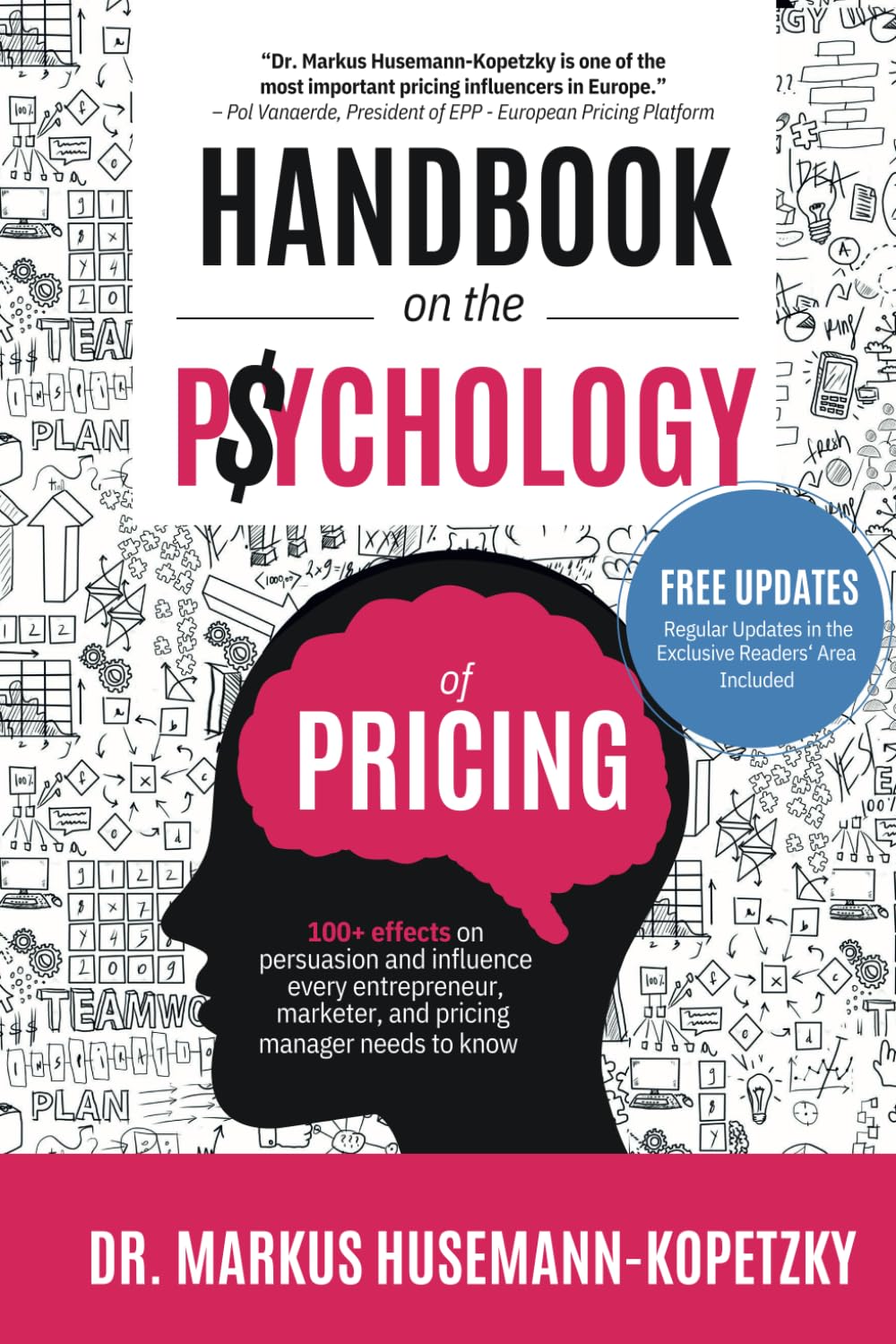 Libro: Handbook on the Psychology of Pricing: 100+ effects on persuasion and influence every entrepreneur, marketer and pricing manager needs to know