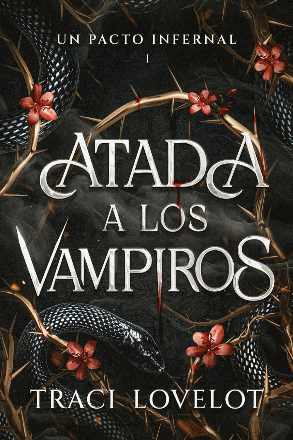 Libro: Un Pacto Infernal (Atada a los Vampiros)