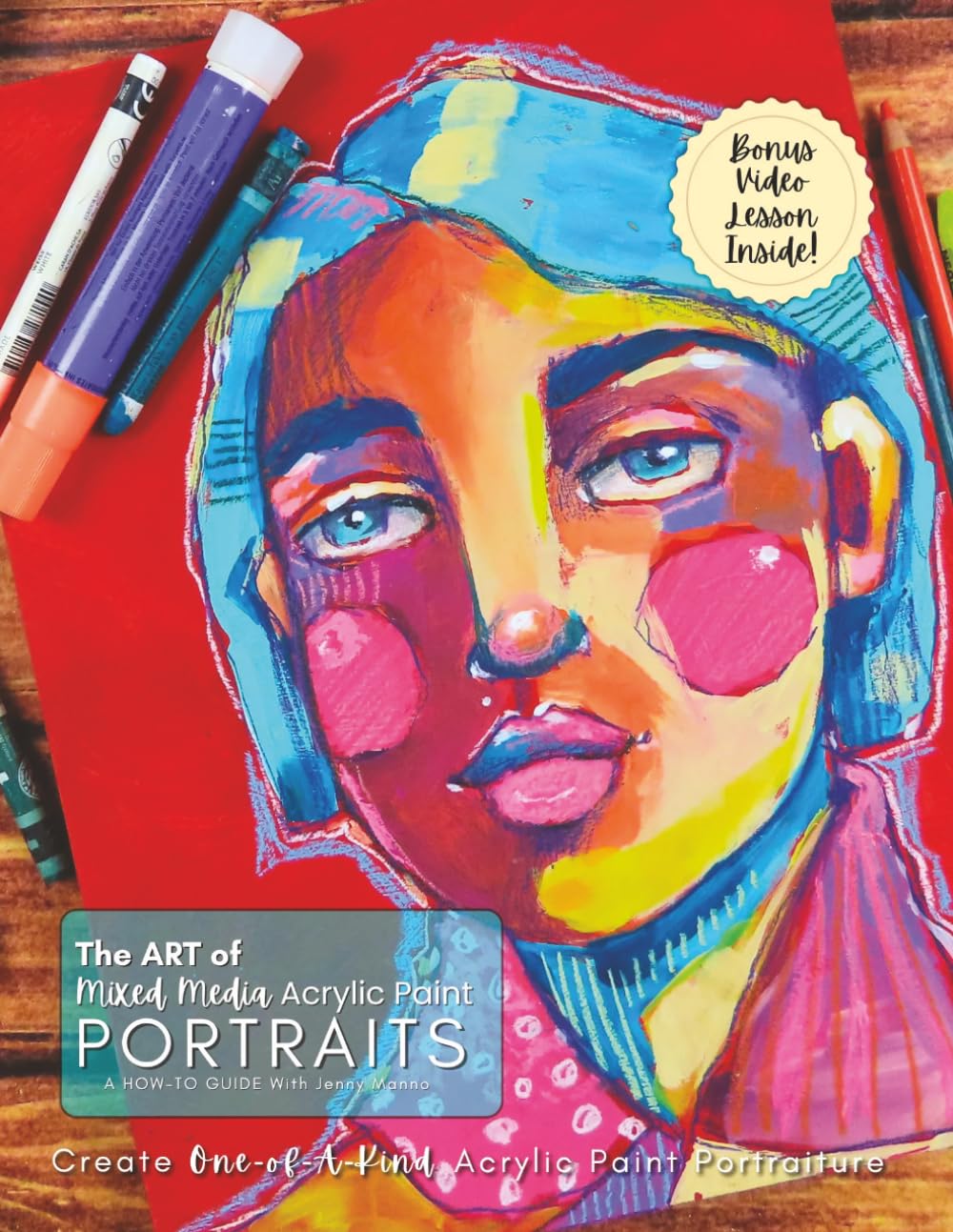 Libro: The Art of Mixed Media Acrylic Paint Portraits: A How-To Guide